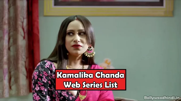 Kamalika Chanda Web Series List watch online 2023