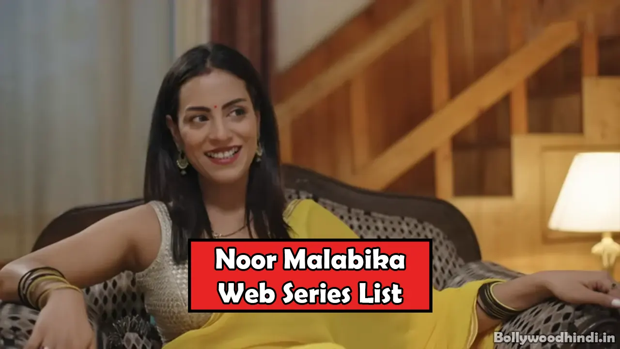 Noor Malabika Web Series List watch online 2023