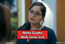 Neha Gupta Web series list watch online 2023