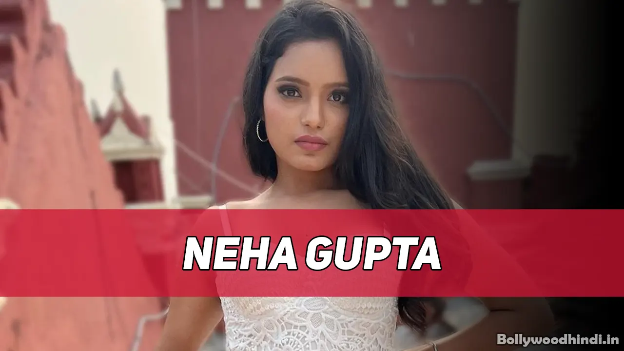 Neha Gupta Biography